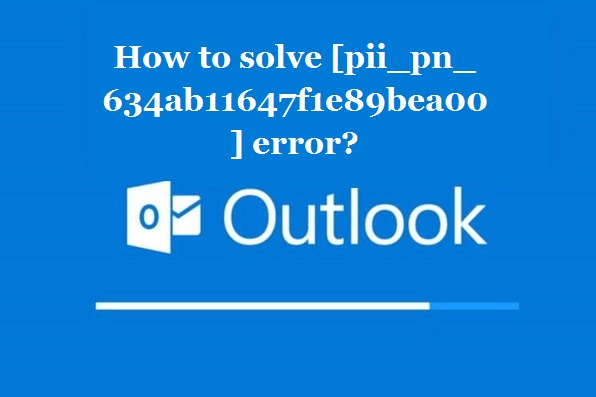 How to solve [pii_pn_634ab11647f1e89bea00] error?