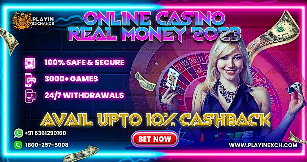 Online Casino Real Money 2023 – Playinexchange | India’s No.1 Live Casino